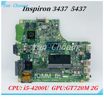 CN-03G7T9 CN-0YFVC4 за DELL Inspiron 3437 5437 дънна Платка на лаптоп 12314-1 дънна Платка с процесор i5-4200U GT720M/740M 2G GPU DDR3L