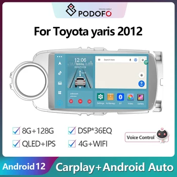 Podofo 8G 128G WIFI Радиото в автомобила На Toyota yaris 2012 Мултимедиен Плейър Android 12 БТ DSP Auto Carplay No 2din Радио