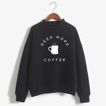 Дамски hoody Need more coffee с принтом, корейски вязаный пуловер с кръгло деколте, тесни есенно-зимния свободен женски костюм от ярки цветове