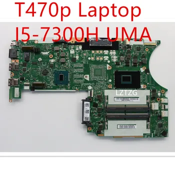 Дънна платка За Лаптоп Lenovo ThinkPad T470p Mainboard I5-7300H UMA 01HW891 01YR895