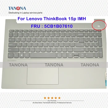 Оригинален Нов 5CB1B07610 AP1SC000300 Сив За Lenovo ThinkBook 15п IMH главни Букви Американска Клавиатура KB Рамка Фокусът За Ръце C Капак 20V3